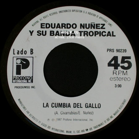 Eduardo Nuñez Y Su Banda Tropical - Sacame El Nene A Pasear / La Cumbia Del Gallo side B