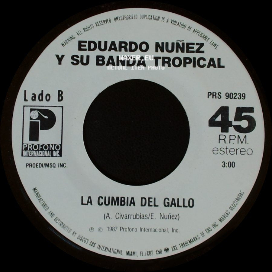 Eduardo Nuñez Y Su Banda Tropical - Sacame El Nene A Pasear / La Cumbia Del Gallo side B