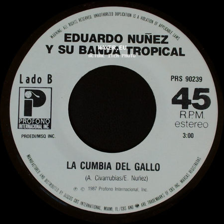 Eduardo Nuñez Y Su Banda Tropical - Sacame El Nene A Pasear / La Cumbia Del Gallo side B