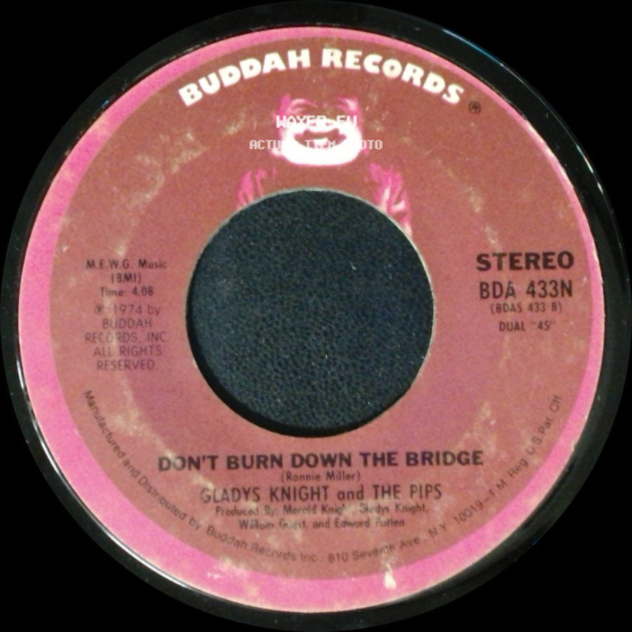 Gladys Knight And The Pips - I Feel A Song (In My Heart) / Don't Burn Down The Bridge side B