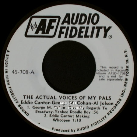 Eddie Cantor-George M. Cohan-Al Jolson - The Actual Voices Of My Pals / The Actual Voices Of My Pals side A