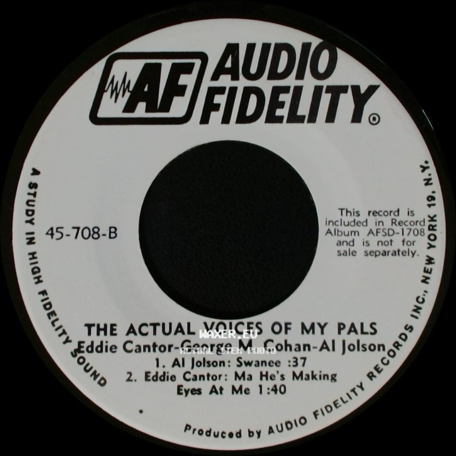 Eddie Cantor-George M. Cohan-Al Jolson - The Actual Voices Of My Pals / The Actual Voices Of My Pals side B