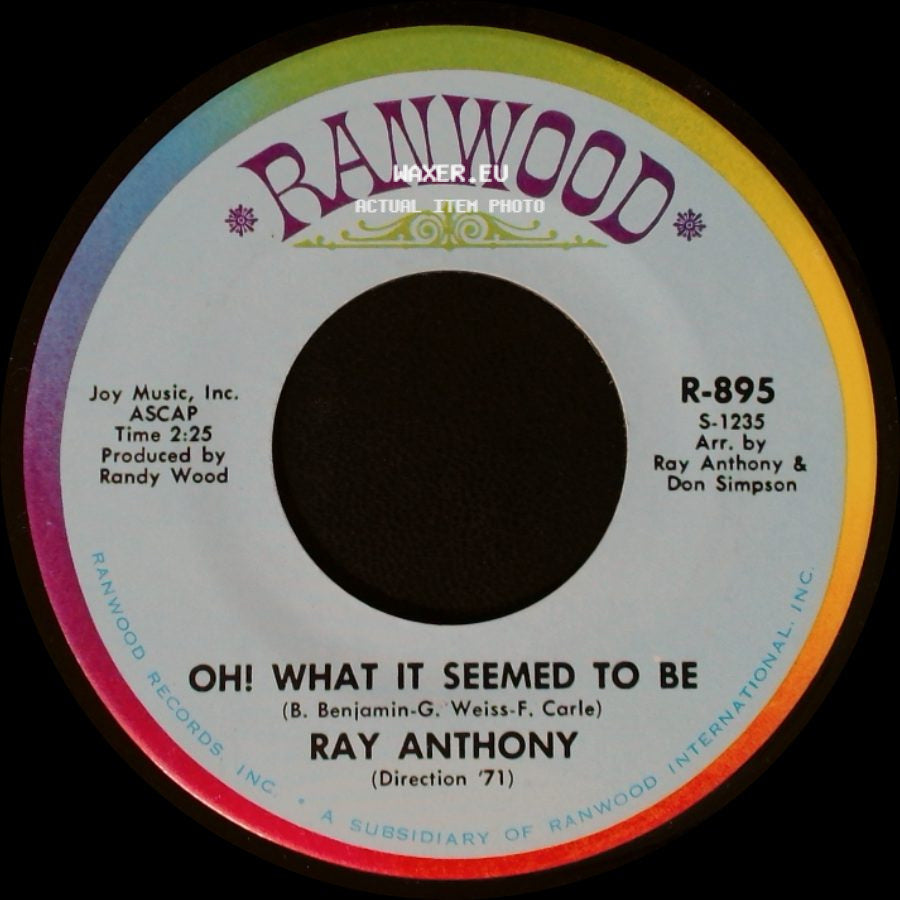 Ray Anthony - Oh! What It Seemed To Be / At Last side A