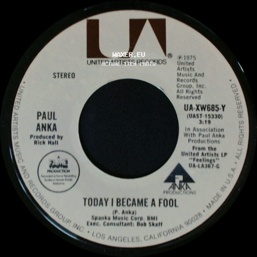 Paul Anka With Odia Coates / Paul Anka - (I Believe) There's Nothing Stronger Than Our Love / Today I Became A Fool side B