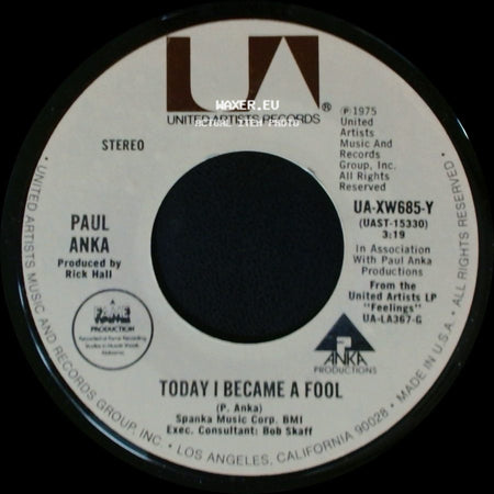 Paul Anka With Odia Coates / Paul Anka - (I Believe) There's Nothing Stronger Than Our Love / Today I Became A Fool side B