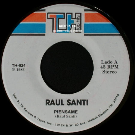 Raul Santi - Piensame / Sigo Pensando En Tu Amor side A