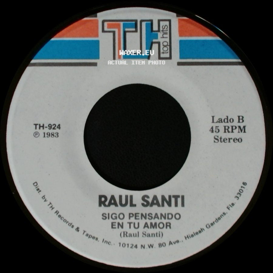 Raul Santi - Piensame / Sigo Pensando En Tu Amor side B