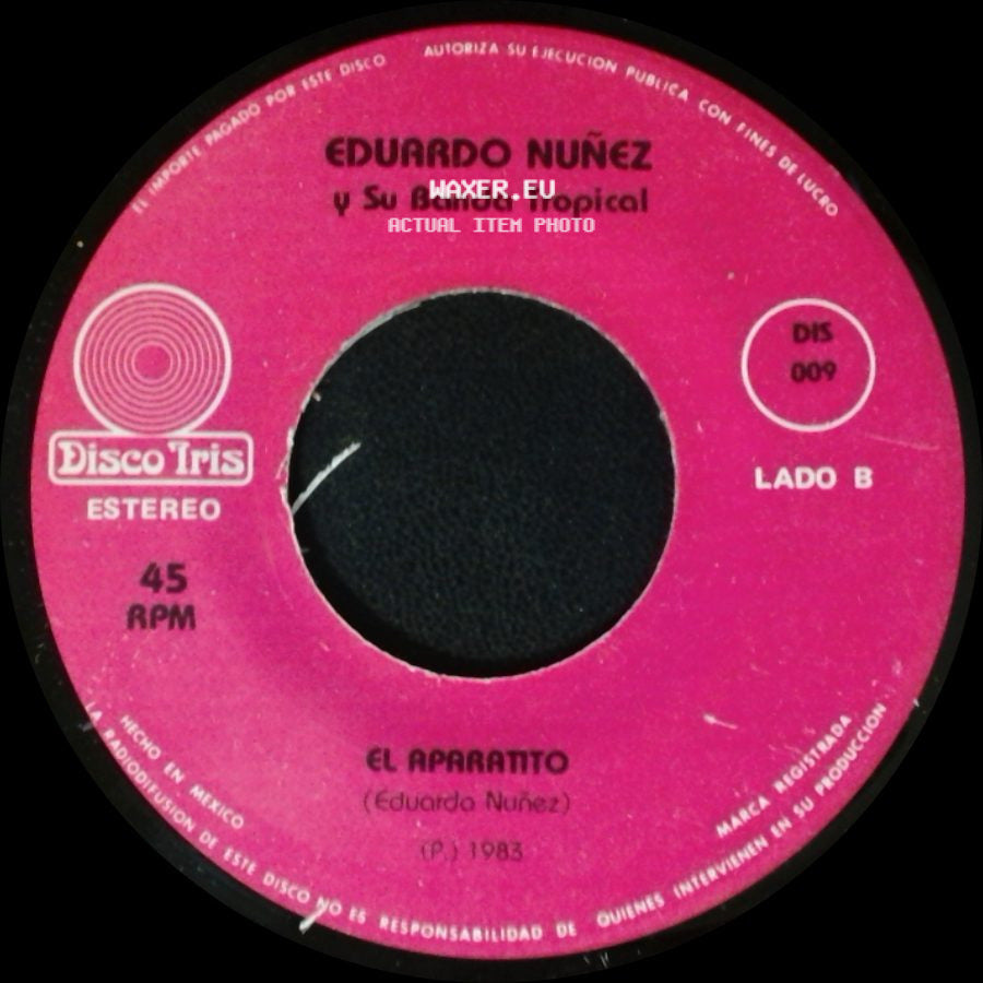 Eduardo Nuñez Y Su Banda Tropical - Guatemala Querida / El Aparatito side B