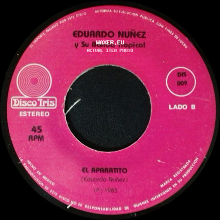Eduardo Nuñez Y Su Banda Tropical - Guatemala Querida / El Aparatito side B
