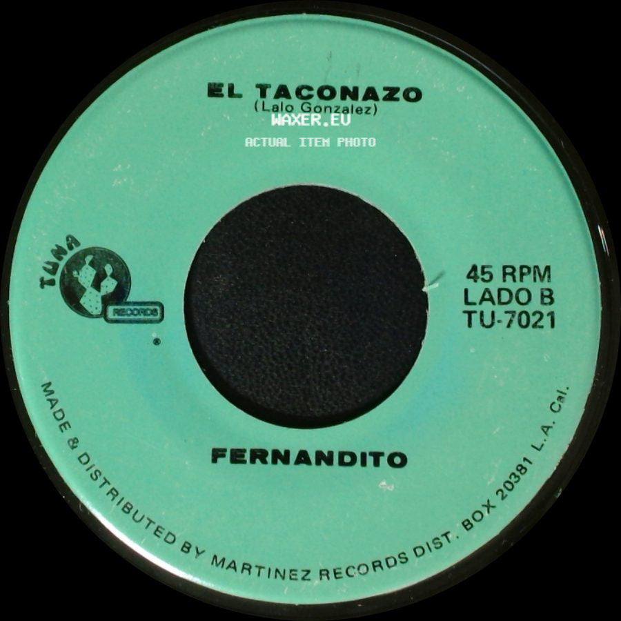 Fernandito - Amor Unico / El Taconazo (Lalo Gonzalez) side B