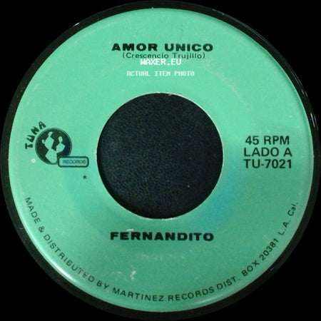 Fernandito - Amor Unico / El Taconazo side A