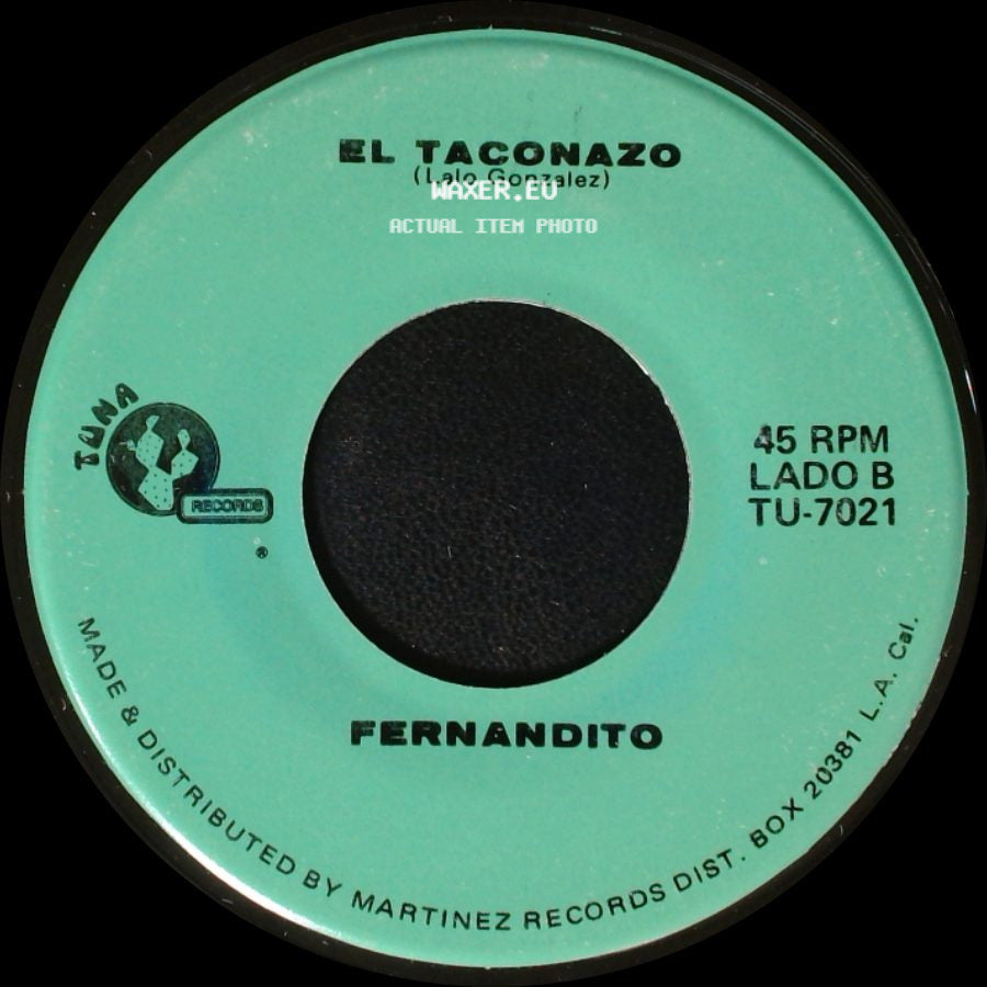 Fernandito - Amor Unico / El Taconazo side B