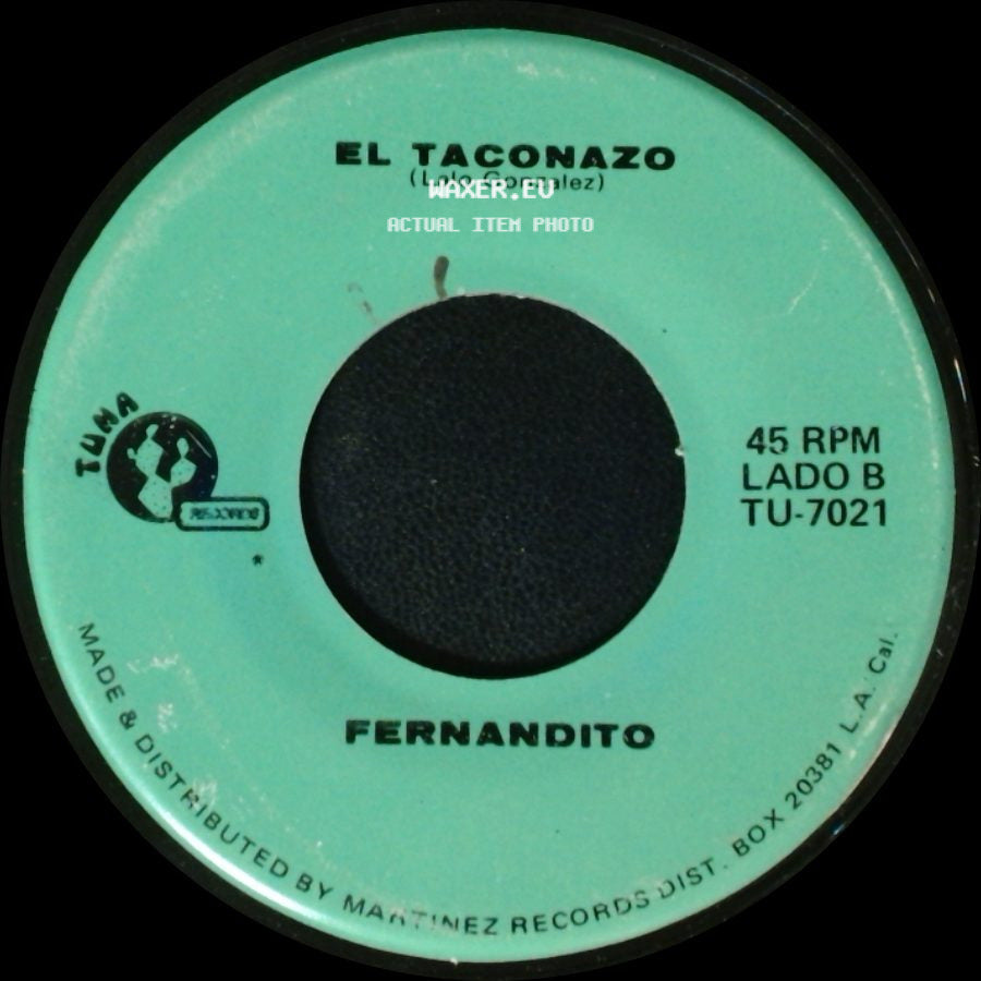Fernandito - Amor Unico / El Taconazo side B