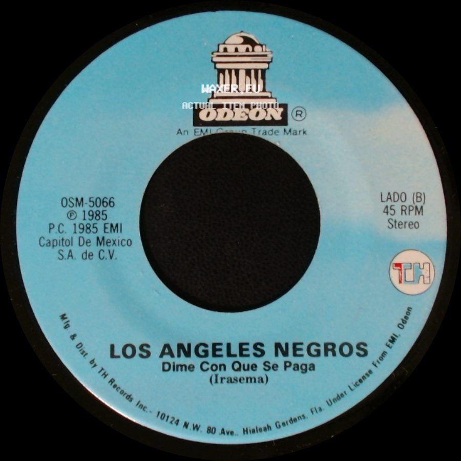 Los Angeles Negros - Donde Estas Ahora / Dime Con Que Se Paga (Irasema) side B