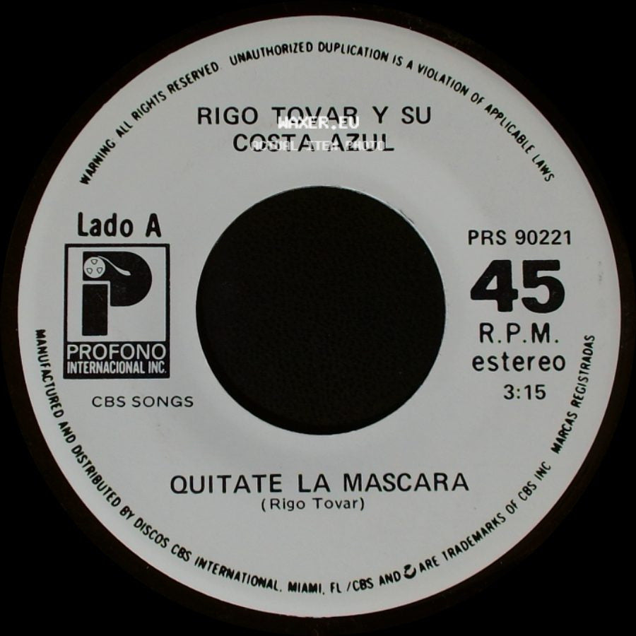Rigo Tovar Y Su Costa Azul - Quitate La Mascara / Por Que (Vivire De Tu Recuerdo) side A
