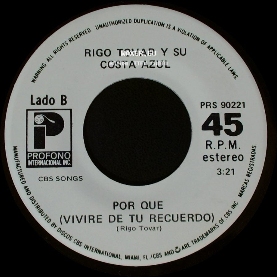 Rigo Tovar Y Su Costa Azul - Quitate La Mascara / Por Que (Vivire De Tu Recuerdo) side B