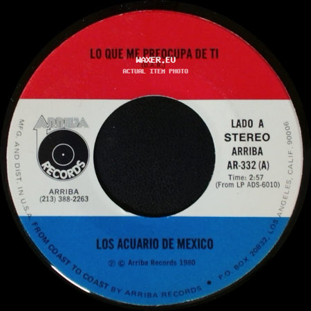 Los Acuario De Mexico - Lo Que Me Preocupa De Ti / Un Sueno De Tantos side A