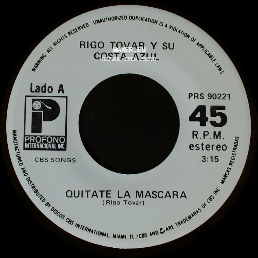 Rigo Tovar Y Su Costa Azul - Quitate La Mascara / Por Que (Vivire De Tu Recuerdo) side A