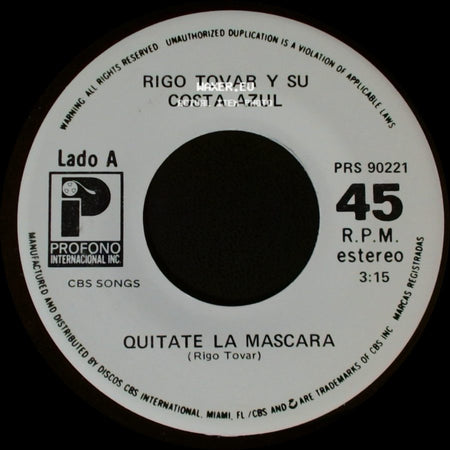 Rigo Tovar Y Su Costa Azul - Quitate La Mascara / Por Que (Vivire De Tu Recuerdo) side A