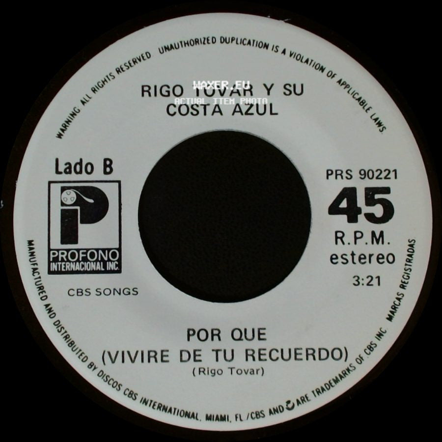 Rigo Tovar Y Su Costa Azul - Quitate La Mascara / Por Que (Vivire De Tu Recuerdo) side B