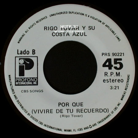 Rigo Tovar Y Su Costa Azul - Quitate La Mascara / Por Que (Vivire De Tu Recuerdo) side B