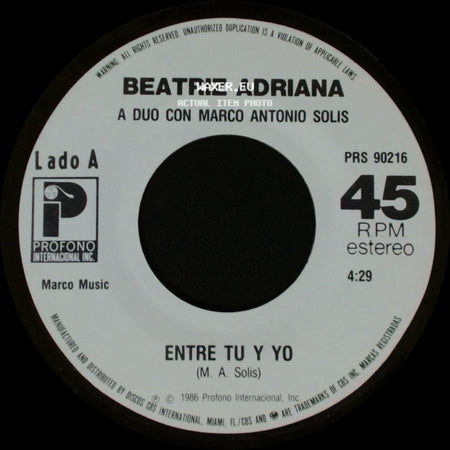 Beatriz Adriana - Entre Tu Y Yo / Sigue Sin Mi side A