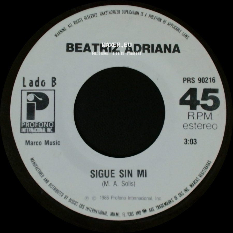 Beatriz Adriana - Entre Tu Y Yo / Sigue Sin Mi side B