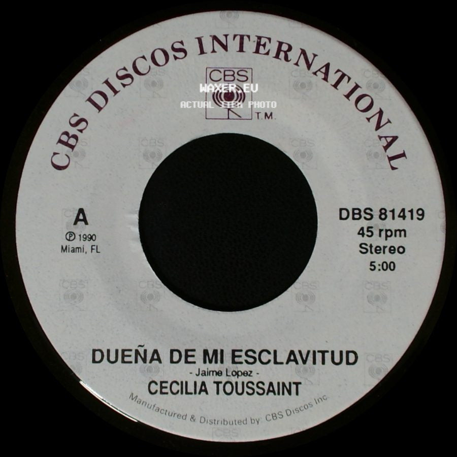 Cecilia Toussaint - Dueña De Mi Esclavitud / Tirame Al Corazon side A