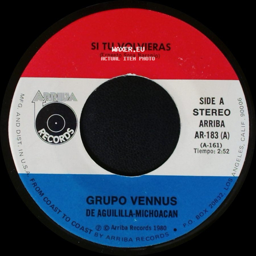 Grupo Vennus De Aguililla-Michoacan / Grupo Vennus - Si Tu Volvieras / El Paso De Tijuana side A
