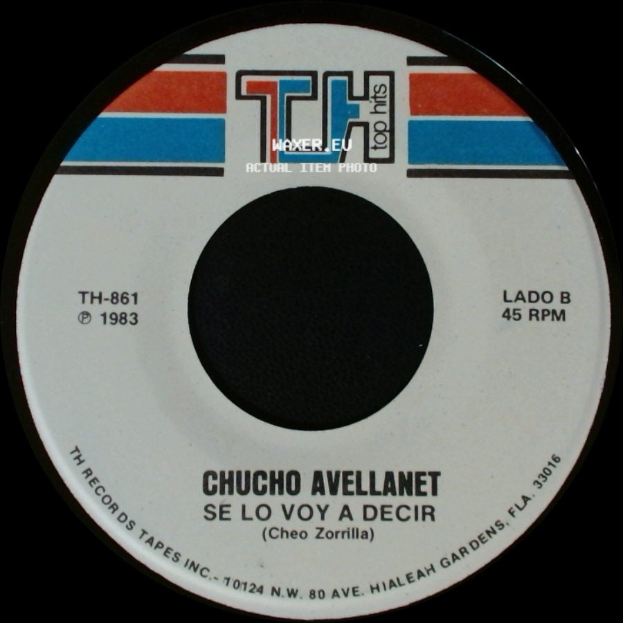 Chucho Avellanet - No Volvere A Hablar De Amor / Se Lo Voy A Decir side B