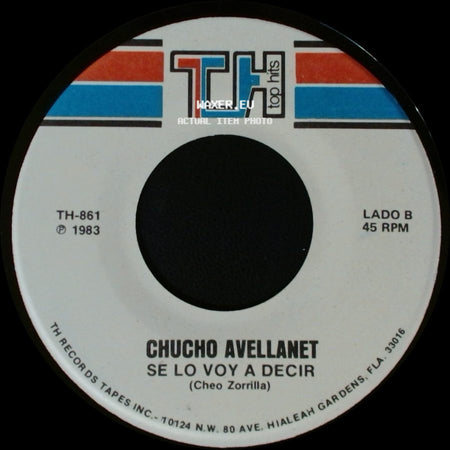 Chucho Avellanet - No Volvere A Hablar De Amor / Se Lo Voy A Decir side B