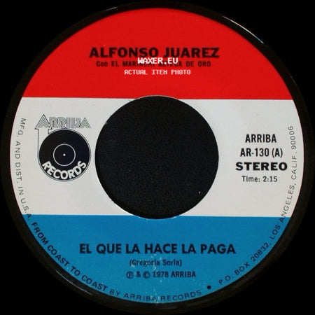 Alfonso Juarez Con El Mariachi Azteca De Oro - Amor De Mi Vida / El Que La Hace La Paga side B