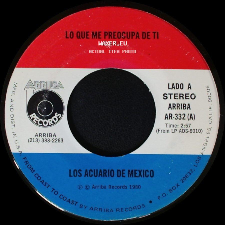 Los Acuario De Mexico - Lo Que Me Preocupa De Ti / Un Sueño De Tantos side A