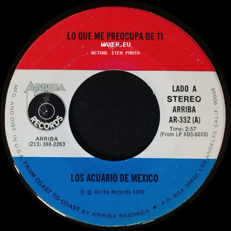 Los Acuario De Mexico - Lo Que Me Preocupa De Ti / Un Sueño De Tantos side A