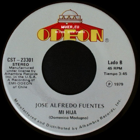 Jose Alfredo Fuentes - Mar Y Cielo / Mi Hija side B