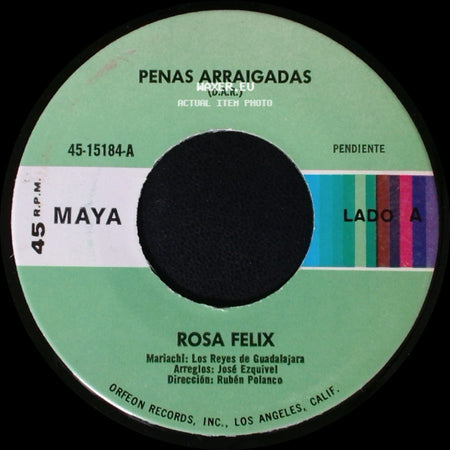 Rosa Felix - Penas Arraigadas / Tema De Capistrano side A