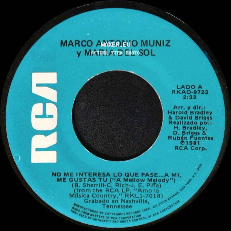 Marco Antonio Muniz Y Maria Del Sol / Maria Del Sol - No Me Interesa Lo Que Pase... A Mi, Me Gustas Tu (A Mellow Melody) / Barato side A