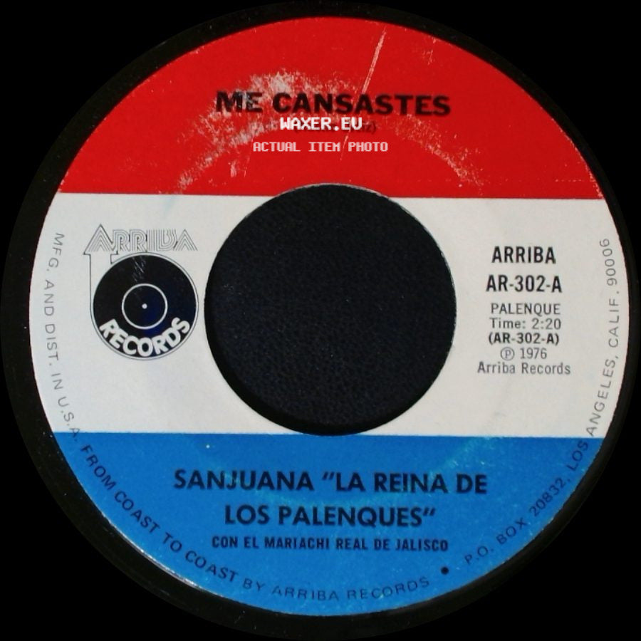 Sanjuana "La Reina De Los Palenques" Con El Mariachi Real De Jalisco / Sanjuana "La Reina De Los Palenques" - Una Palabrita / Me Cansastes side B