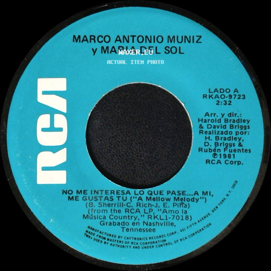 Marco Antonio Muniz Y Maria Del Sol / Maria Del Sol - No Me Interesa Lo Que Pase... A Mi, Me Gustas Tu ("A Mellow Melody") / Barato side A