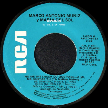 Marco Antonio Muniz Y Maria Del Sol / Maria Del Sol - No Me Interesa Lo Que Pase... A Mi, Me Gustas Tu ("A Mellow Melody") / Barato side A