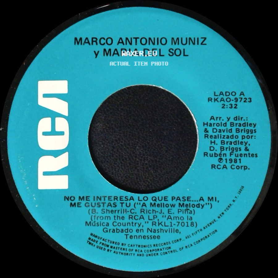 Marco Antonio Muniz Y Maria Del Sol / Maria Del Sol - No Me Interesa Lo Que Pase...A Mi, Me Gustas Tu ('a Mellow Melody') / Barato side A