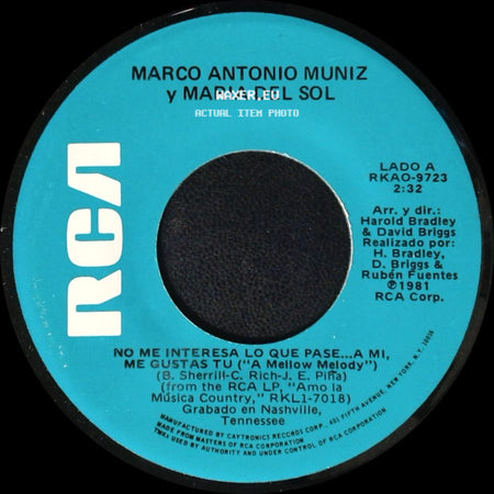 Marco Antonio Muniz Y Maria Del Sol / Maria Del Sol - No Me Interesa Lo Que Pase...A Mi, Me Gustas Tu ('a Mellow Melody') / Barato side A