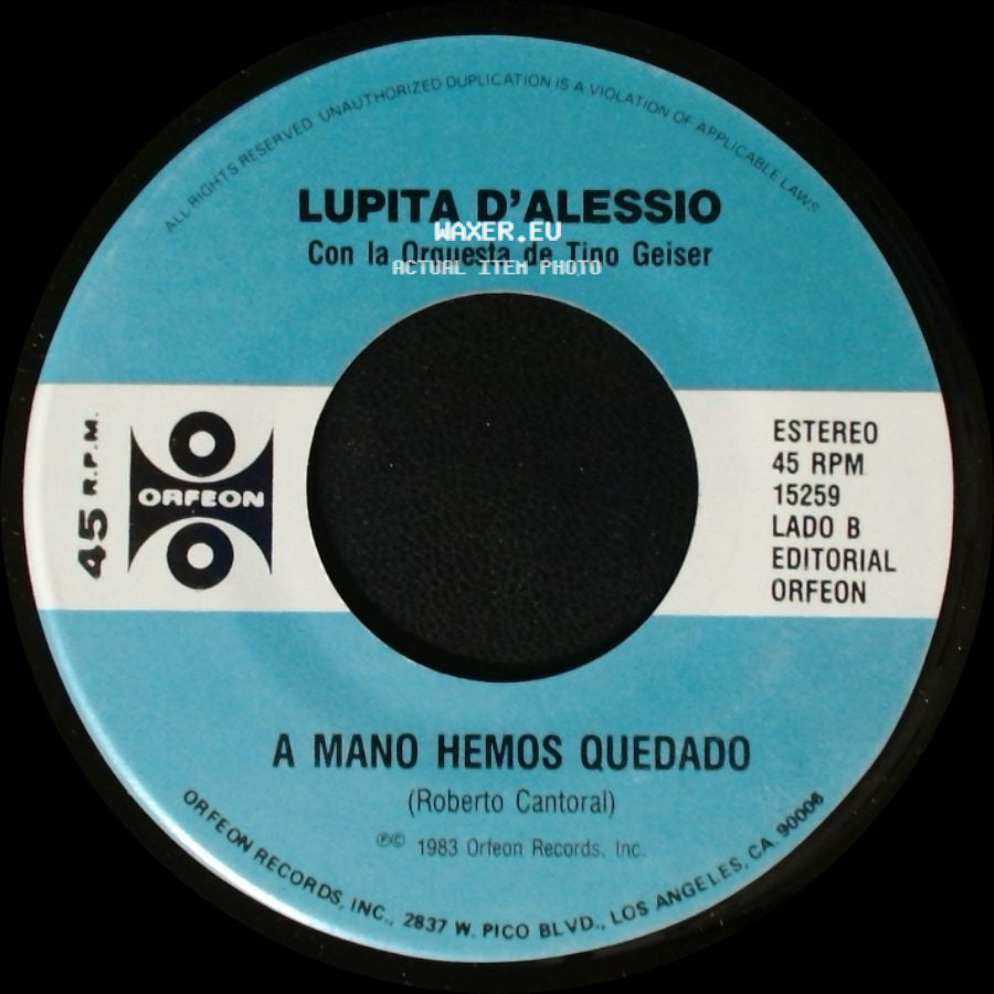 Lupita D'alessio Con La Orquesta De Chucho Ferrer / Lupita D'alessio - De Parte De Quien / A Mano Hemos Quedado side B