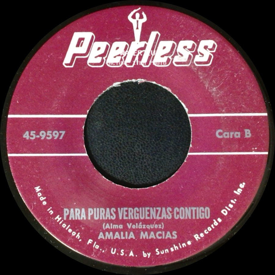 Amalia Macias - Hasta Luego / Para Puras Verguenzas Contigo side B