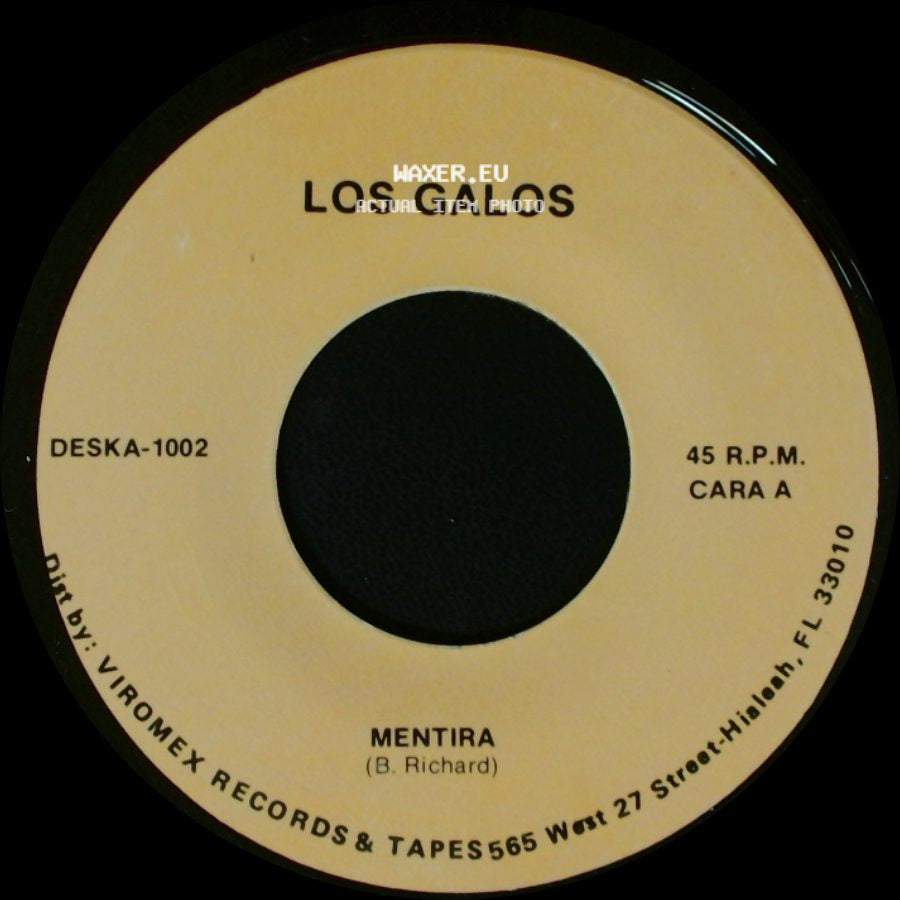 Los Galos - Mentira / Quiero Morir Si No Regresas side A