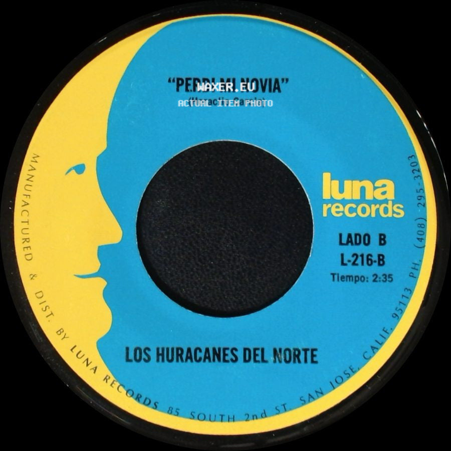 Los Huracanes Del Norte - El Hijo De La Musiquera / Perdi Mi Novia side B
