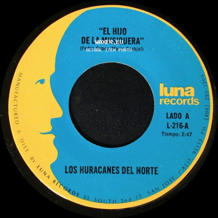 Los Huracanes Del Norte - El Hijo De La Musiquera / Perdi Mi Novia side A