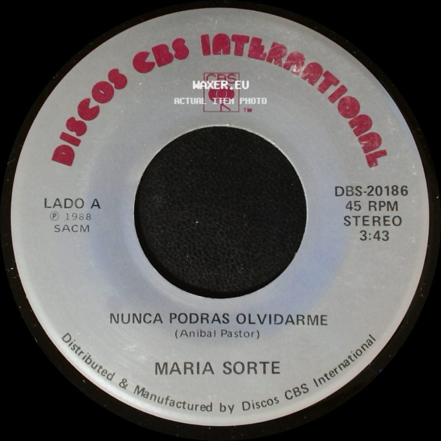 Maria Sorte - Nunca Podras Olvidarme / Solo Quiero Contigo side A