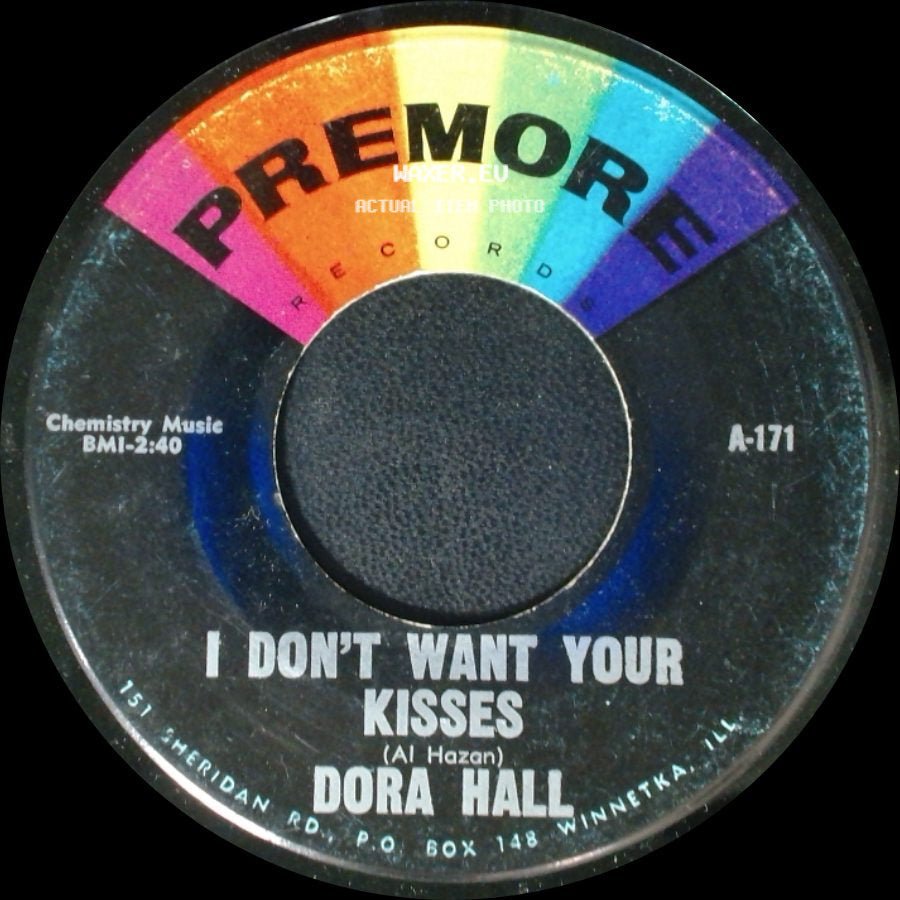 Dora Hall - Hello Faithless / I Don't Want Your Kisses side B