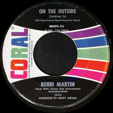 Bobbi Martin - On The Outside (Looking In) / Don't Forget I Still Love You side A